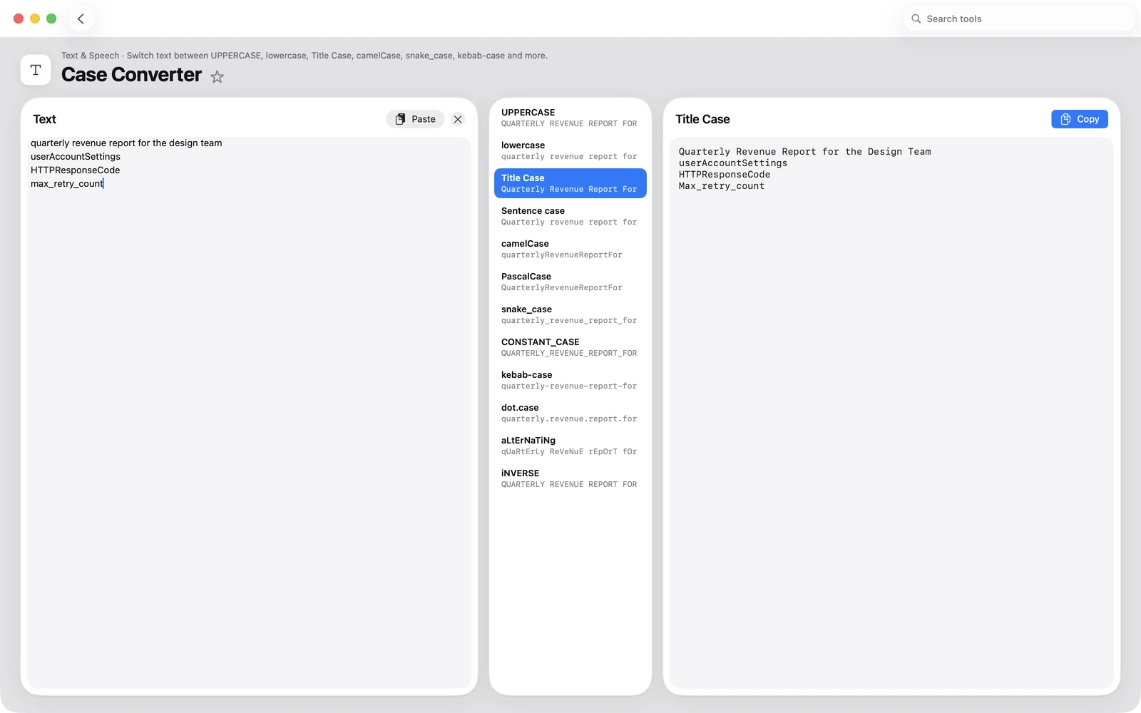Case Converter in Toolbox for Mac: Switch text between UPPERCASE, lowercase, Title Case, camelCase, snake_case, kebab-case and more.